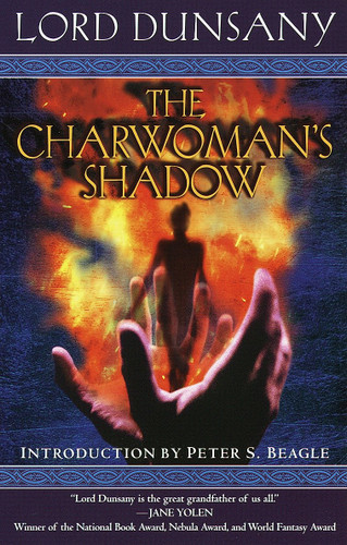 The Charwoman's Shadow: A Novel book cover by Lord Dunsany