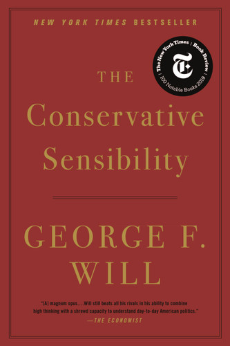 The Conservative Sensibility book cover by George F. Will