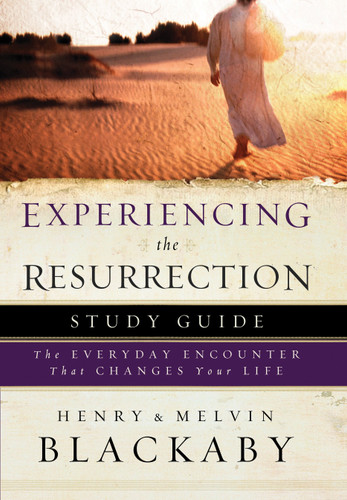 Experiencing the Resurrection Study Guide: The Everyday Encounter That Changes Your Life book cover by Henry Blackaby, Mel Blackaby