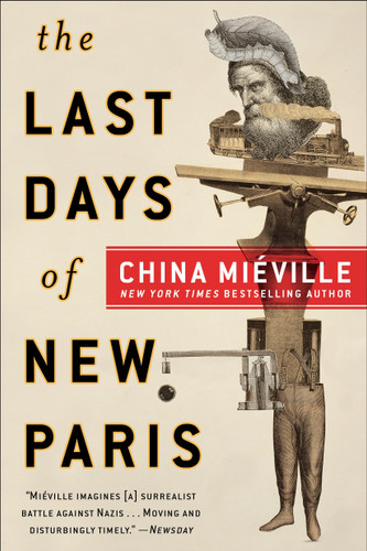 The Last Days of New Paris: A Novel book cover by China Miéville
