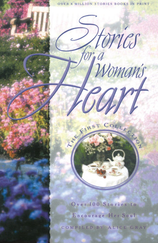 Stories for a Woman's Heart: Over 100 Stories to Encourage Her Soul book cover by 
