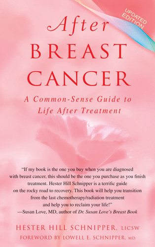 After Breast Cancer: A Common-Sense Guide to Life After Treatment book cover by Hester Hill Schnipper, LICSW