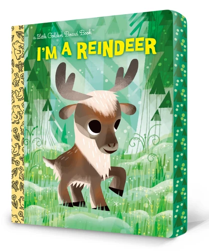 I'm a Reindeer (Little Golden Book) book cover by Mallory Loehr