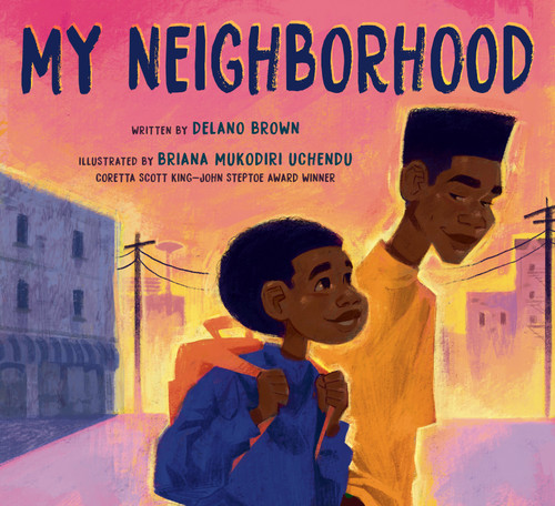 My Neighborhood book cover by Delano Brown