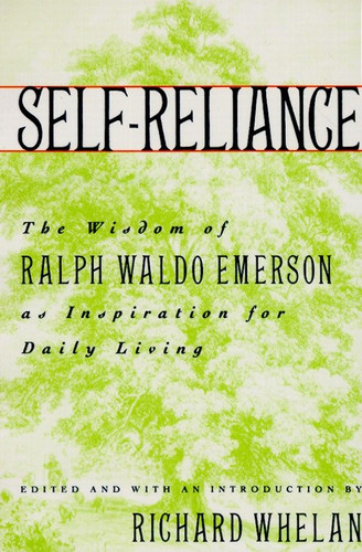 Self-Reliance: The Wisdom of Ralph Waldo Emerson as Inspiration for Daily Living book cover by 
