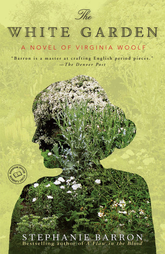 The White Garden: A Novel of Virginia Woolf book cover by Stephanie Barron