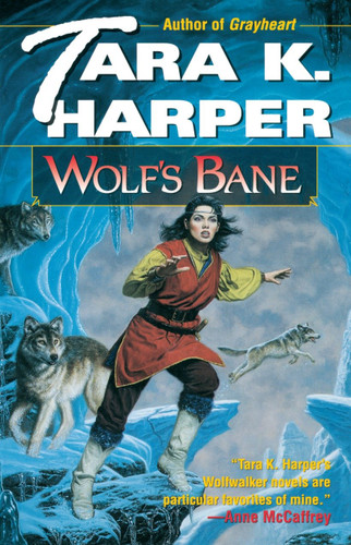 Wolf's Bane: A Novel book cover by Tara K. Harper