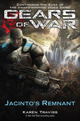Gears of War: Jacinto's Remnant (Gears of War) book cover by Karen Traviss