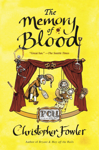 The Memory of Blood: A Peculiar Crimes Unit Mystery (Peculiar Crimes Unit) book cover by Christopher Fowler