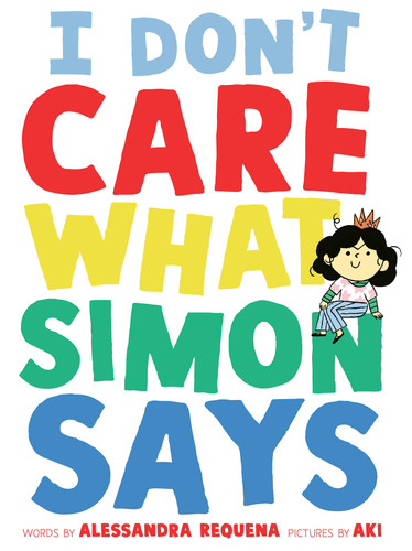 I Don't Care What Simon Says book cover by Alessandra Requena
