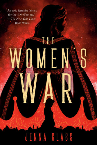 The Women's War: A Novel (The Women's War) book cover by Jenna Glass