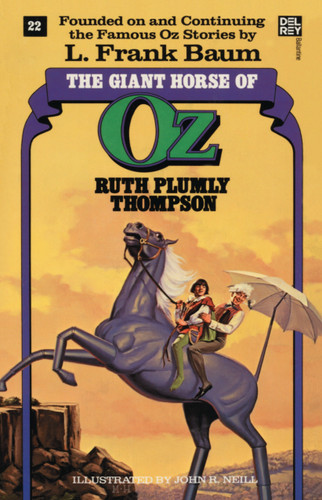 Giant Horse of Oz (The Wonderful Oz Books, #22) book cover by Ruth Plumly Thompson