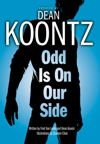 Odd Is on Our Side (Graphic Novel) (Odd Thomas Graphic Novels) book cover by Dean Koontz, Fred Van Lente