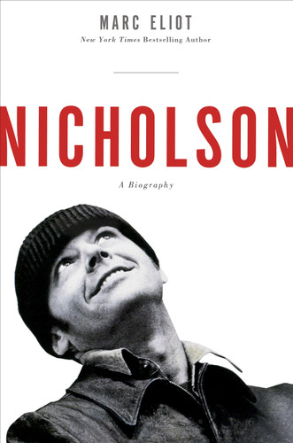 Nicholson: A Biography book cover by Marc Eliot