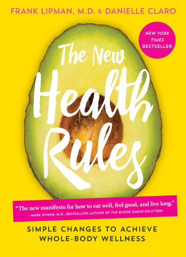 The New Health Rules: Simple Changes to Achieve Whole-Body Wellness book cover by Frank Lipman, Danielle Claro