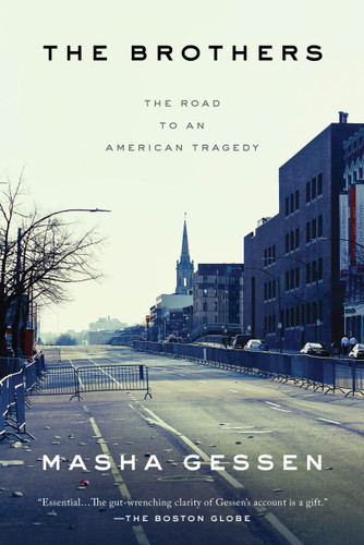 The Brothers: The Road to an American Tragedy book cover by Masha Gessen