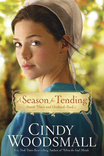 A Season for Tending: Book One in the Amish Vines and Orchards Series (Amish Vines and Orchards) book cover by Cindy Woodsmall