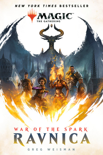 War of the Spark: Ravnica (Magic: The Gathering) (Magic: The Gathering) book cover by Greg Weisman