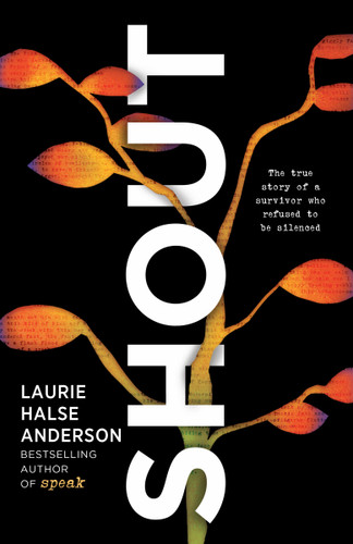 SHOUT book cover by Laurie Halse Anderson