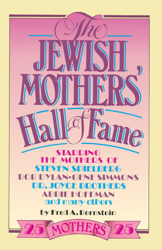 The Jewish Mothers' Hall of Fame book cover by Fred A. Bernstein