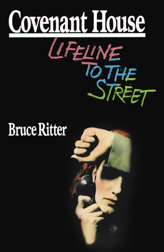 Covenant House: Lifeline to the Street book cover by Bruce Ritter