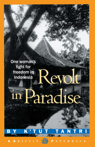 Revolt in Paradise: One Woman's Fight for Freedom in Indonesia book cover by K'Tut Tantri