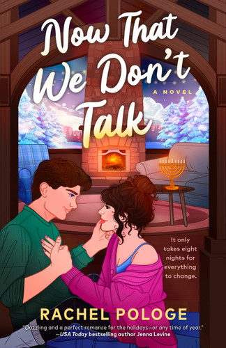 Now That We Don't Talk book cover by Rachel Pologe