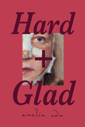 Hard and Glad book cover by Amelia Ada
