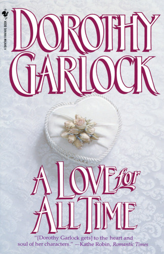 A Love for All Time: A Novel book cover by Dorothy Garlock