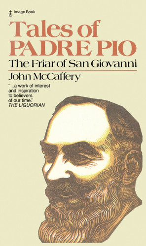 Tales of Padre Pio: The Friar of San Giovanni book cover by John McCaffery