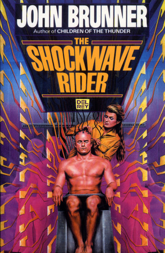 The Shockwave Rider: A Novel book cover by John Brunner