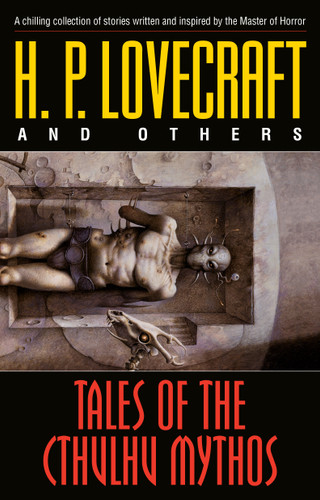 Tales of the Cthulhu Mythos: Stories book cover by H. P. Lovecraft, Robert Bloch, Ramsey Campbell, Brian Lumley