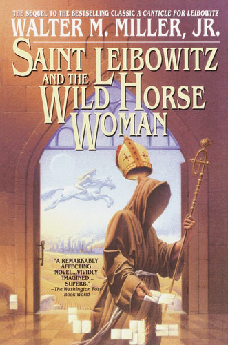 Saint Leibowitz and the Wild Horse Woman book cover by Walter Miller