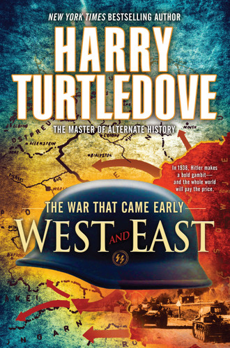 West and East (The War That Came Early, Book Two) (The War That Came Early) book cover by Harry Turtledove