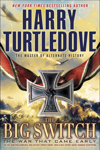 The Big Switch (The War That Came Early, Book Three) (The War That Came Early) book cover by Harry Turtledove