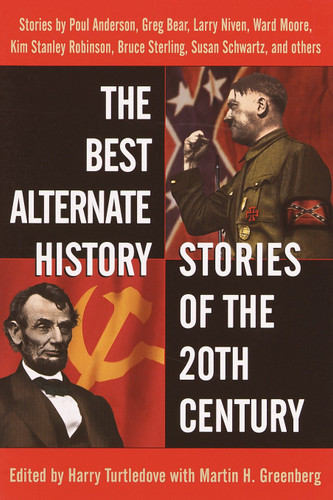 The Best Alternate History Stories of the 20th Century: Stories book cover by 