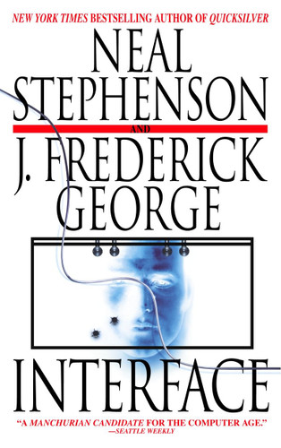 Interface: A Novel book cover by Neal Stephenson, J. Frederick George