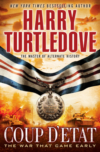 Coup d'Etat (The War That Came Early, Book Four) (The War That Came Early) book cover by Harry Turtledove