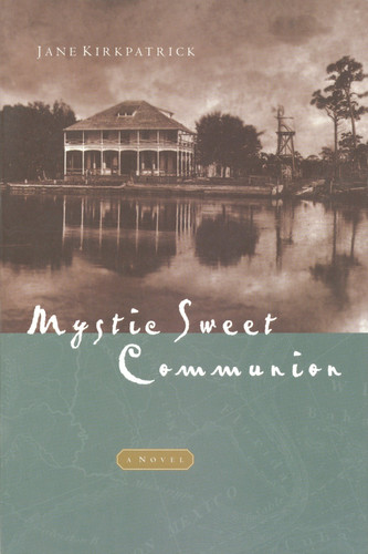 Mystic Sweet Communion book cover by Jane Kirkpatrick
