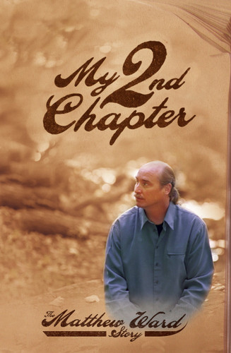 My Second Chapter: The Matthew Ward Story book cover by Matthew Ward