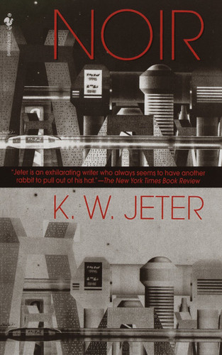 Noir book cover by K. W. Jeter