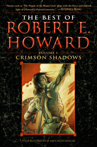 The Best of Robert E. Howard     Volume 1: Volume 1: Crimson Shadows (The Best of Robert E. Howard) book cover by Robert E. Howard