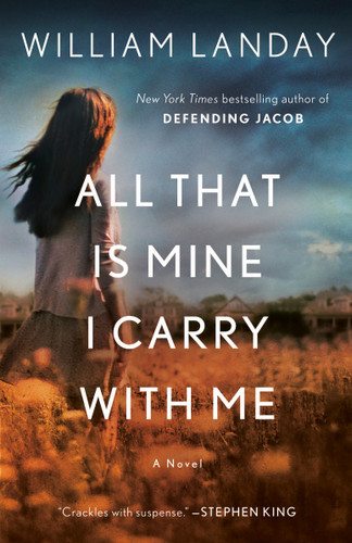 All That Is Mine I Carry With Me: A Novel book cover by William Landay