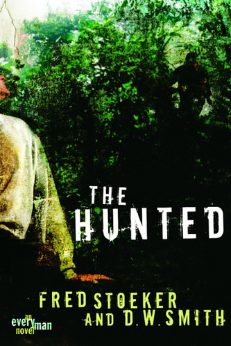 The Hunted book cover by Fred Stoeker, D. W. Smith