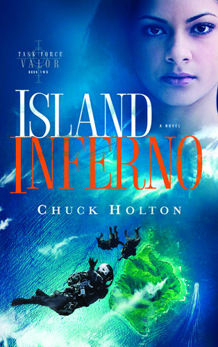 Island Inferno (Task Force Valor Series) book cover by Chuck Holton