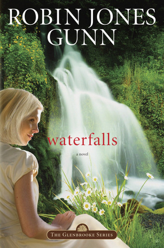 Waterfalls: Book 6 in the Glenbrooke Series (Glenbrooke) book cover by Robin Jones Gunn