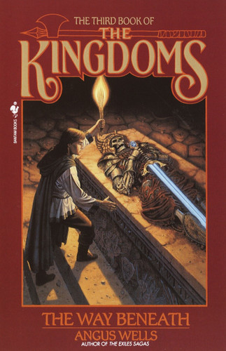 The Way Beneath: Kingdoms, Book 3 (Kingdoms) book cover by Angus Wells
