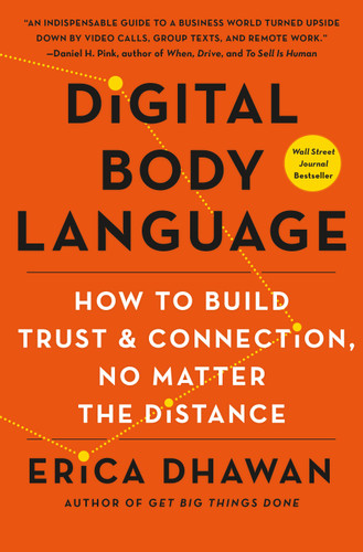 Digital Body Language: How to Build Trust and Connection, No Matter the Distance book cover by Erica Dhawan