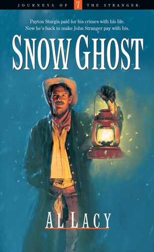 Snow Ghost (Journeys of the Stranger) book cover by Al Lacy