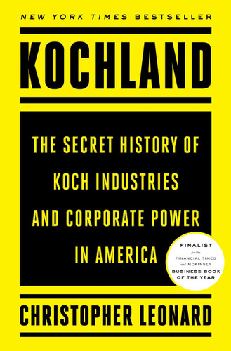 Kochland: The Secret History of Koch Industries and Corporate Power in America [Paperback] Cover
